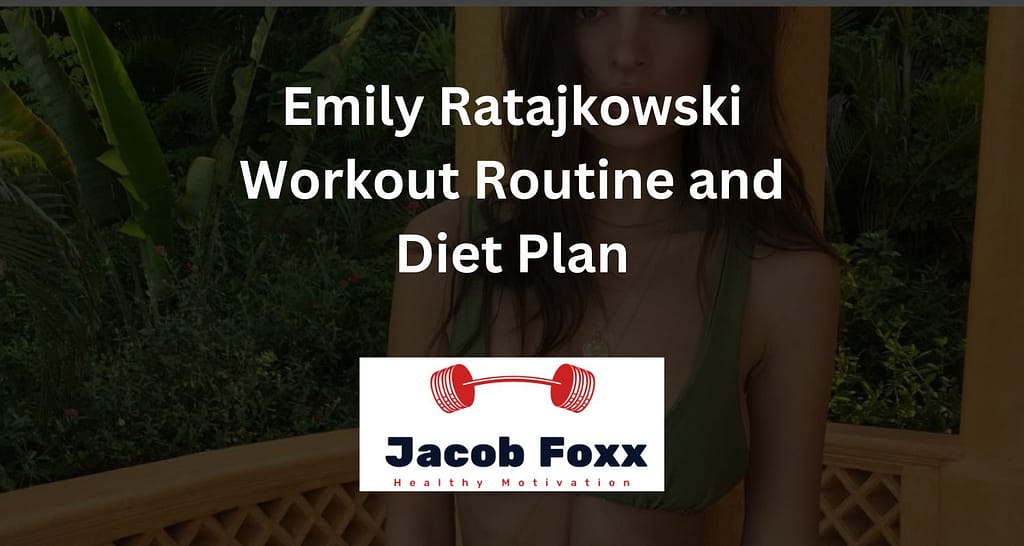 emily-ratajkowski-workout-routine-and-diet-plan-explained