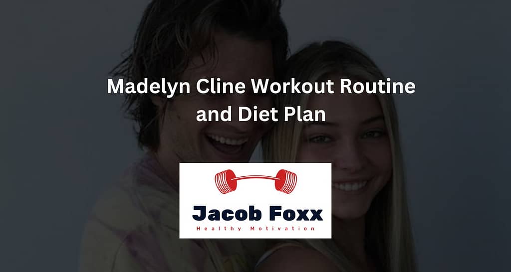 Madelyn Cline Workout Routine and Diet Plan