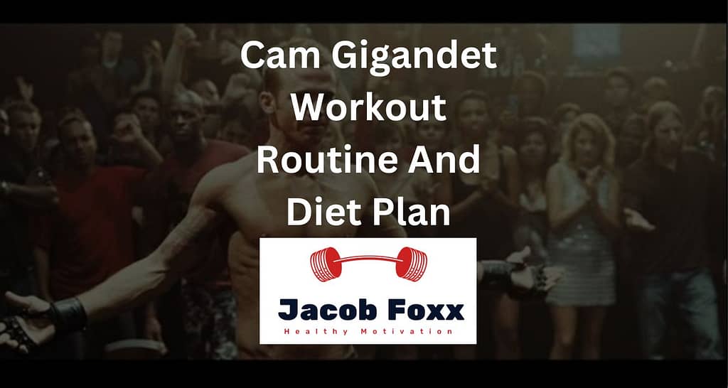 Cam Gigandet Workout Routine And Diet Plan – Revealed