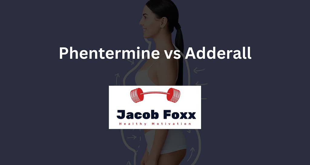 Phentermine vs Adderall