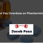 Can You Overdose on Phentermine? (How much is too much?)