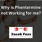 Why is Phentermine not Working for me? (Revealed)