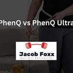 PhenQ vs PhenQ Ultra – What is the distinction between them?
