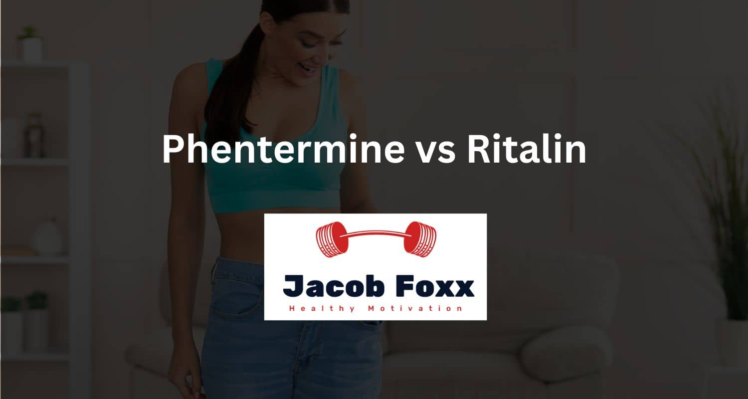 Phentermine vs Ritalin – Which is better for losing weight?
