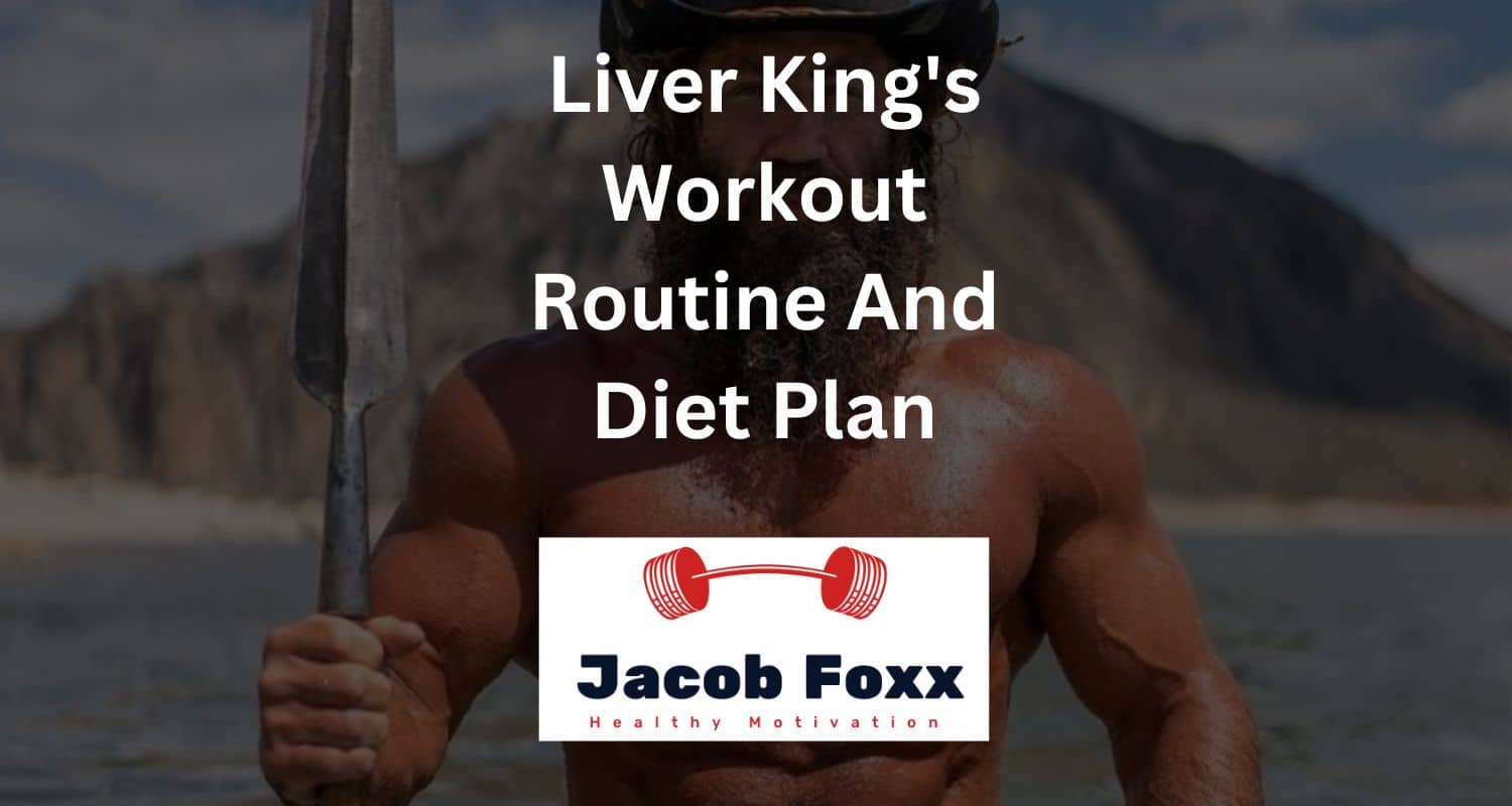 Liver Kings Workout Routine And Diet Plan Revealed